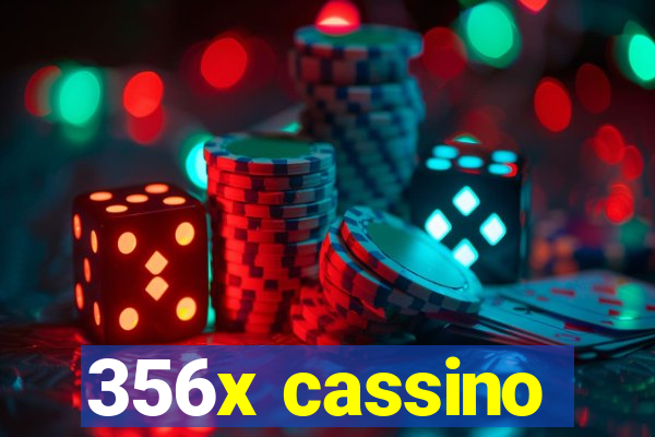 356x cassino